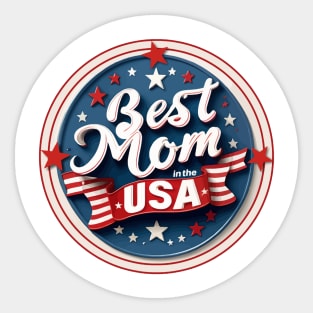Best Mom in the USA Sticker